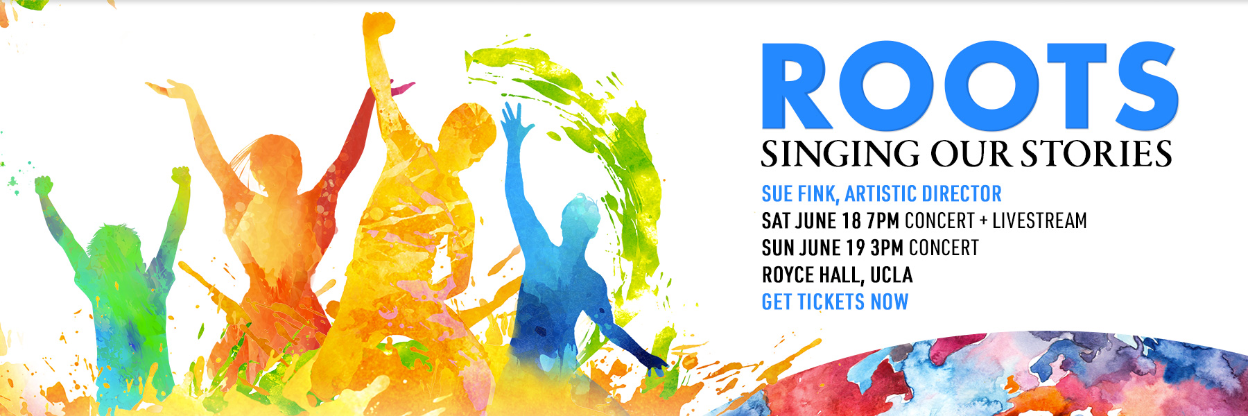 Get tickets for Roots: Singing Our Stories, June 18 and 19, 2022 Royce Hall
